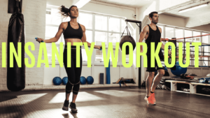 Insanity Workout